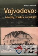 Vojvodovo: identity, tradice a výzkum - książka