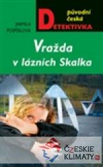 Vražda v lázních Skalka - książka