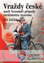 Vraždy české aneb Neznámé případy strážmistra Arazima - książka