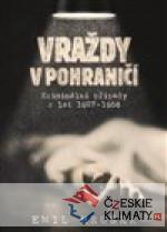 Vraždy v pohraničí - książka