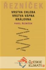 Vrstva chleba, vrstva vápna, královna - książka