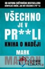 Všechno je v pr**li - książka