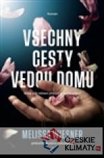 Všechny cesty vedou domů - książka
