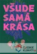 Všude samá krása - książka