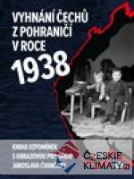 Vyhnání Čechů z pohraničí v roce 1938 - książka