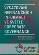 Vykazování nefinančních informací ve světle corporate governance - książka