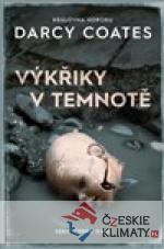 Výkřiky v temnotě - książka