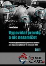 Vypovídat pravdu a nic nezamlčet - książka