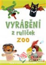 Vyrábění z ruliček - ZOO + samolepky - książka