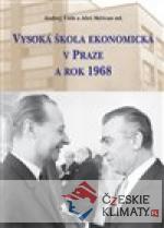 Vysoká škola ekonomická v Praze a rok 1968 - książka