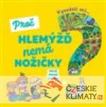 Vysvětli mi... Proč hlemýžď nemá nožičky? - książka