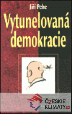Vytunelovaná demokracie - książka