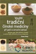 Využití tradiční čínské medicíny při péči o emoční zdraví - książka