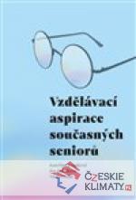 Vzdělávací aspirace současných seniorů - książka