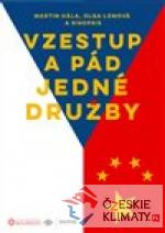 Vzestup a pád jedné družby - książka