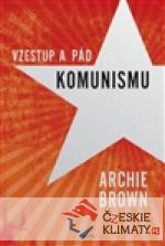 Vzestup a pád komunismu - książka