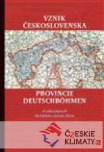 Vznik Československa a provincie Deutschböhmen - książka