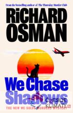 We Chase Shadows - książka