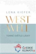 Westwell: Temné světlo lásky - książka