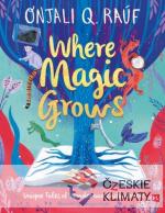 Where magic Grows - książka