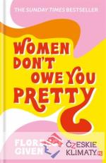 Women Dont Owe You Pretty - książka