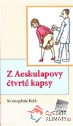 Z Aeskulapovy čtvrté kapsy - książka