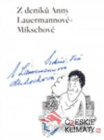 Z deníků Anny Lauermannové-Mikschové - książka