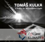 Z Prahy do Jeruzaléma a zpět - książka