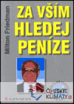 Za vším hledej peníze - książka