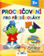 Zábavná cvičebnice - Procvičování pro předškoláky - książka