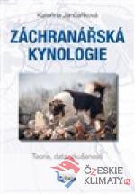 Záchranářská kynologie - - Teorie, data, zkušenosti - książka