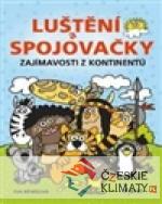 Zajímavosti z kontinentů - Luštění a spojovačky - książka