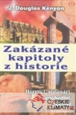 Zakázané kapitoly z historie Heretici, vizionáři a nepohodlní géniové - książka