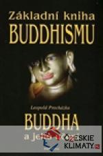 Základní kniha Buddhismu - Buddha a jeho učení - książka