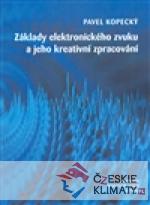 Základy elektronického zvuku a jeho kreativní zpracování + CD - książka