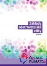Základy ošetřovatelské etiky - książka