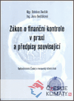 Zákon o finanční kontrole v praxi a předpisy související - książka