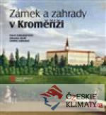 Zámek a zahrady v Kroměříži - książka