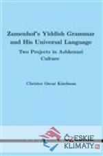 Zamenhofs Yiddish Grammar and His Universal Language: Two Projects in Ashkenazi Culture - książka