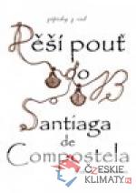 Zápisky z cest - Pěší pouť do Santiaga de Compostela - książka