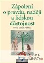 Zápolení o pravdu, naději a lidskou důstojnost - książka