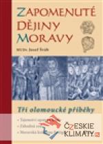 Zapomenuté dějiny Moravy - książka