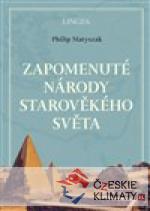 Zapomenuté národy starověkého světa - książka