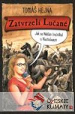 Zatvrzelí Lučané - książka