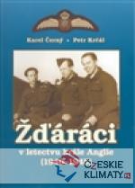 Žďáráci v letectvu krále Anglie (1940 - 1945) - książka