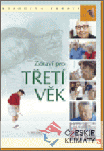Zdraví pro třetí věk - książka