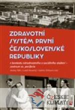 Zdravotní systém první Československé republiky - książka