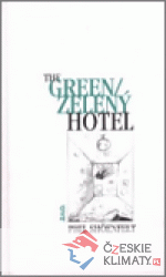 Zelený hotel/The Green Hotel - książka