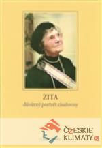 Zita - důvěrný portrét císařovny - książka