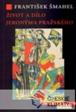 Život a dílo Jeronýma Pražského - książka